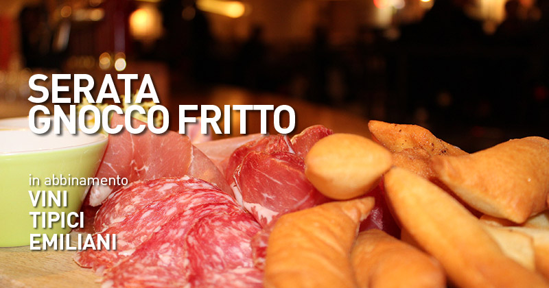 Non perderti la Serata Gnocco Fritto al Fuorirotta e gustati una cena in pieno stile emiliano!