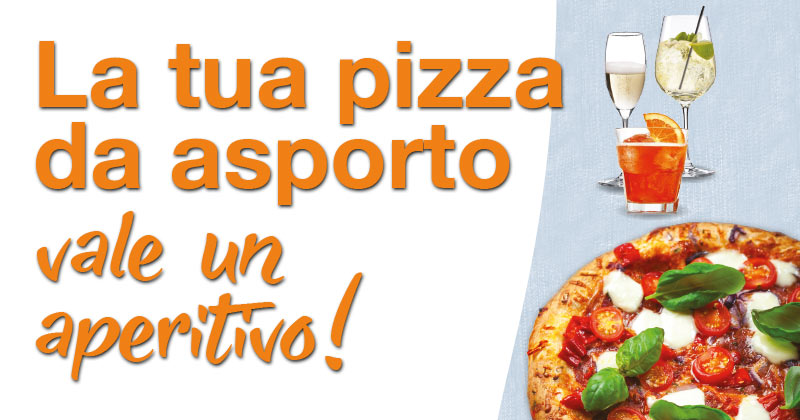 Passa a ritirare la tua pizza da asporto e durante l'attesa ti offriamo un aperitivo a tua scelta! 