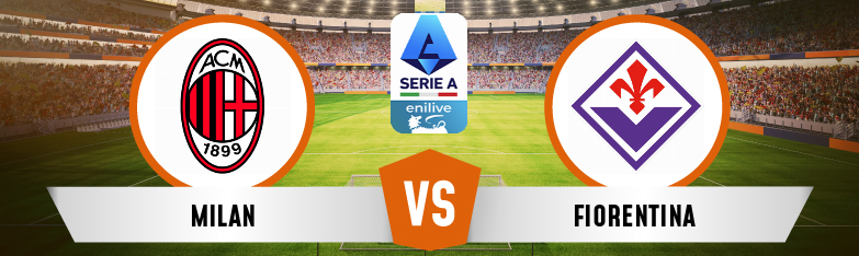 Milan  - Fiorentina